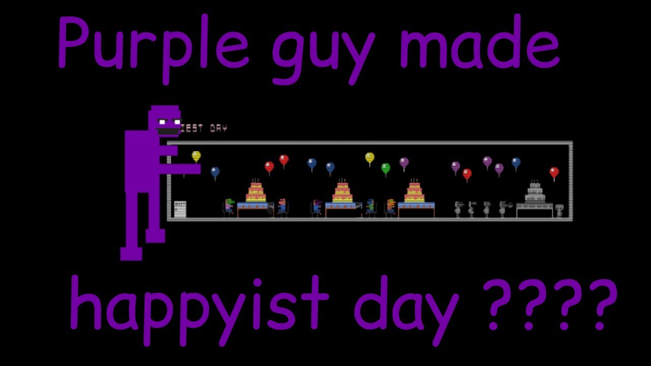 Did purple guy make happyist day ? YouTube