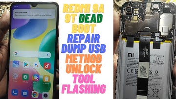 REDMI 9A 9T dead boot repair DUMP USB METHOD UNLOCK TOOL flashing
