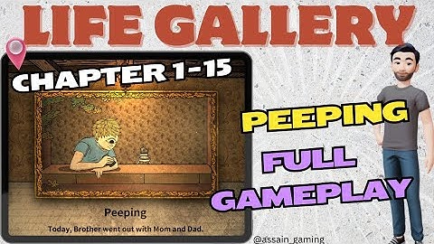 Life Gallery Chapter 1-15 PEEPING Full Walkthrough [No Commentary]