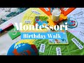 Montessori Birthday Celebration|Montessori Birthday Walk #montessoriwithhart