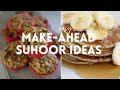 5 Healthy Suhoor Ramadan Recipes, Make-Ahead Ideas | Best Ideas for Ramadan Recipes | SimplyJaserah