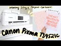 Canon Pixma TS9521c Printer | unboxing, set up, print quality, and special features