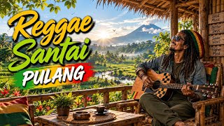 Download lagu PULANG (Video Lirik) | Reggae Santai 2026