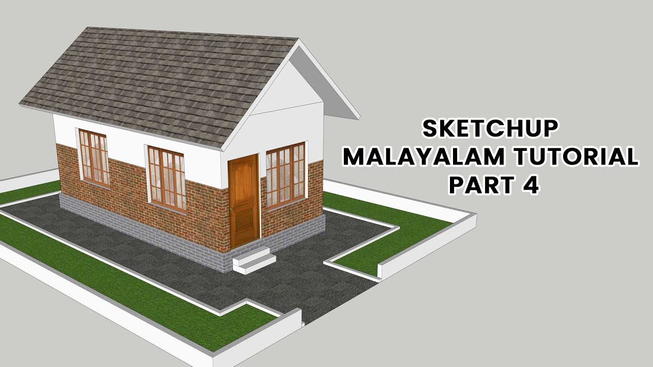 SKETCHUP MALAYALAM TUTORIAL PART - 4 - YouTube