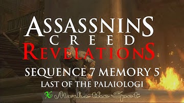 AC Revelations - Sequence 7 Memory 5 - Last of the Palaiologi - 100% Sync - Walkthrough
