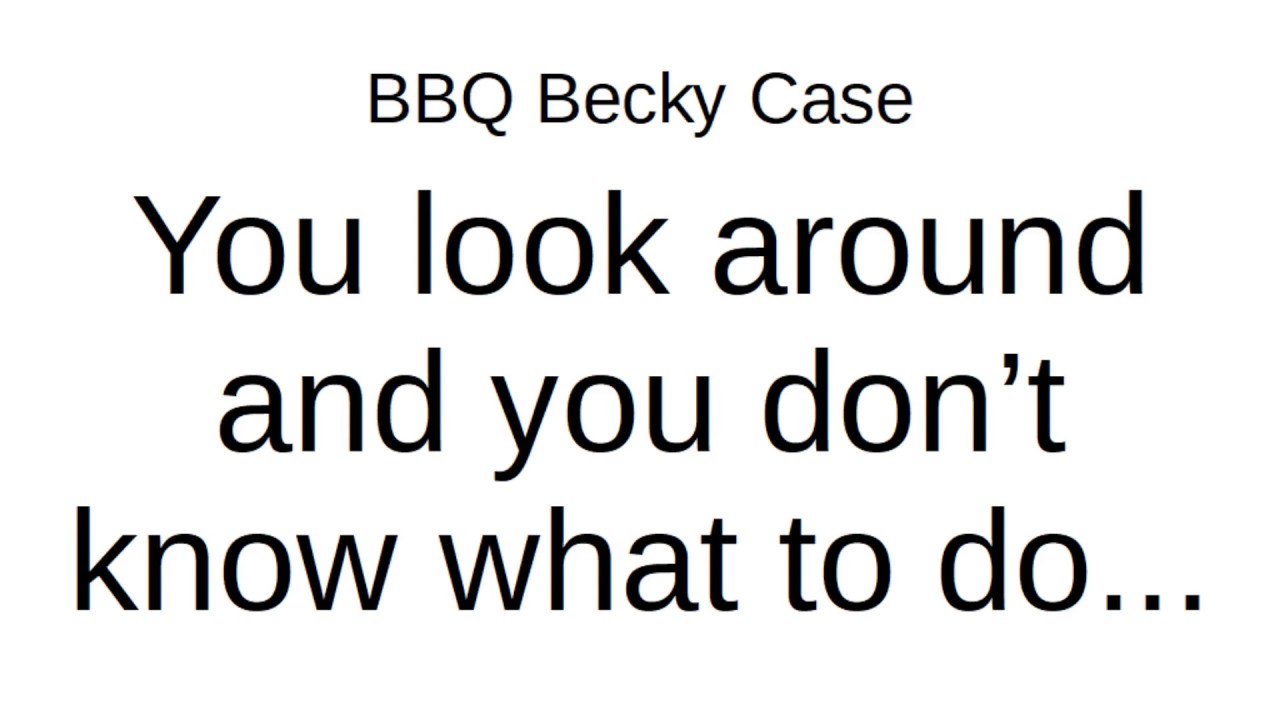 The "BBQ Becky" case a thought experiment for the thought experiment