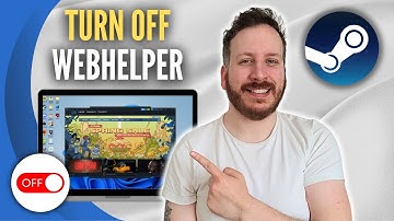 How To Turn Off Steam Client Webhelper