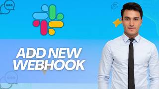 How to Add a New Webhook in Slack | Quick Guide 2026