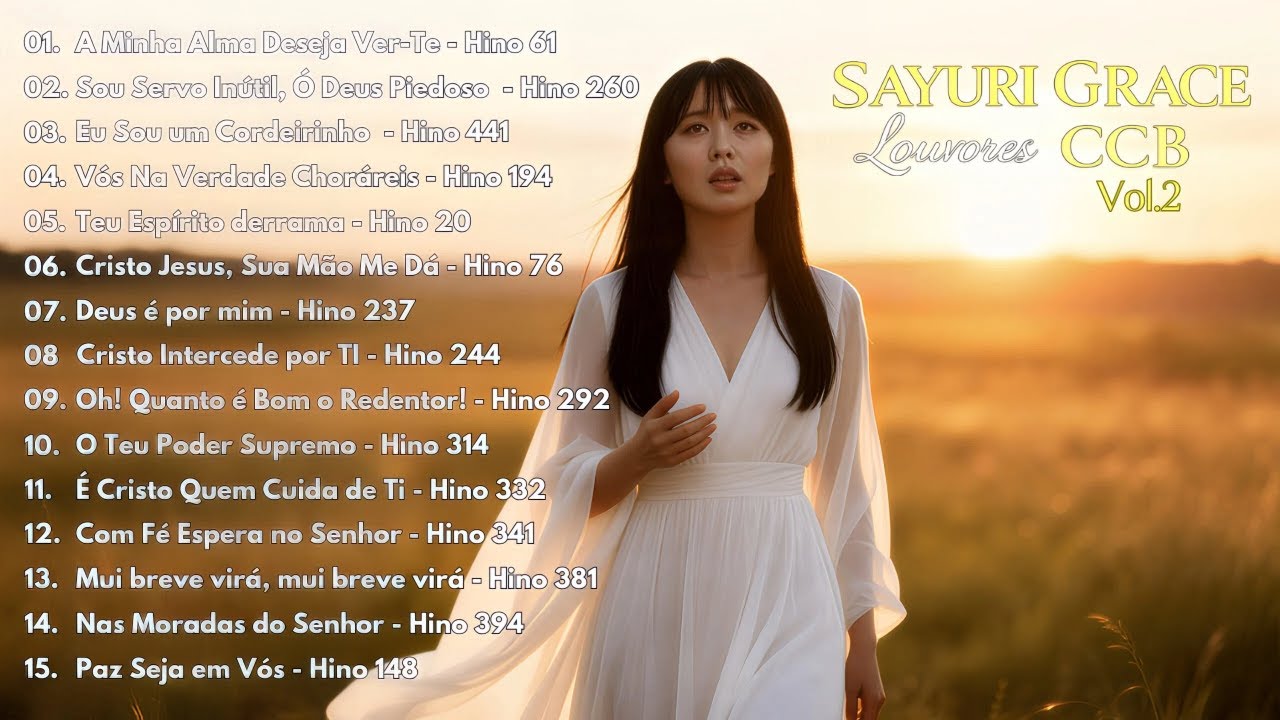 Sayuri Grace Louvores CCB Vol. 2 🎵 Playlist Oficial | Louvores Congregação Cristã no Brasil