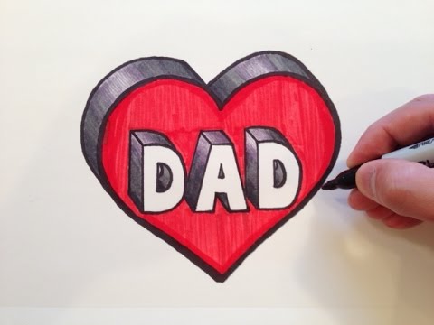 How to Draw DAD in a Heart 3D - YouTube