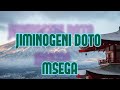 JIMINOGENI DOTO Msega Official Audio