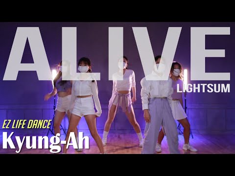 LightSum(라잇썸) - <strong>ALIVE</strong>/Level 4 class/커버댄스/Cover <strong>Dance</strong>/6시방송댄스/T.Kyung-Ah