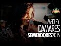 DAMARES - MEDLEY AO VIVO (Congresso Semeadores)