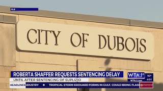 Former Dubois city staffer wants sentencing delayed until after Suplizio’s