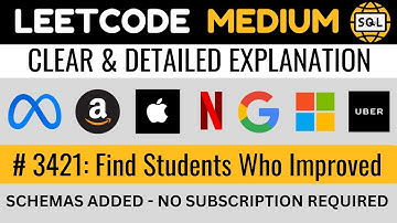 Leetcode MEDIUM 3421 - SELF JOINs in SQL - Find Students Who Improved | Everyday Data Science