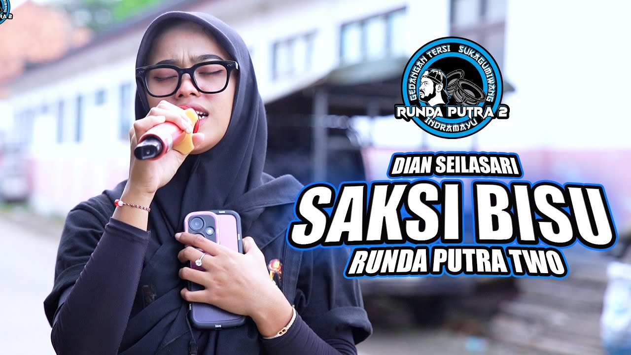 SAKSI BISU - DIAN SEILASARI - EDISI LATIHAN RUNDA PUTRA TWO