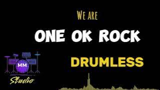 One ok rock - We are [drumless] [no drum] [tanpa drum] [minus one]