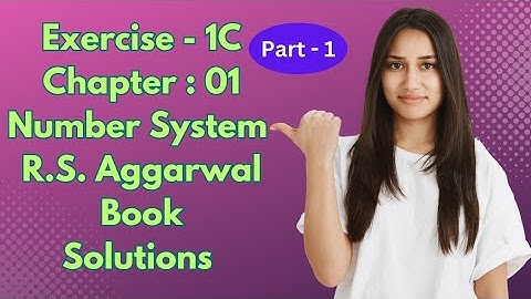 Class 6 | Chapter : 01 | NUMBER SYSTEM |Exercise - 1C Part - 1@maths2study