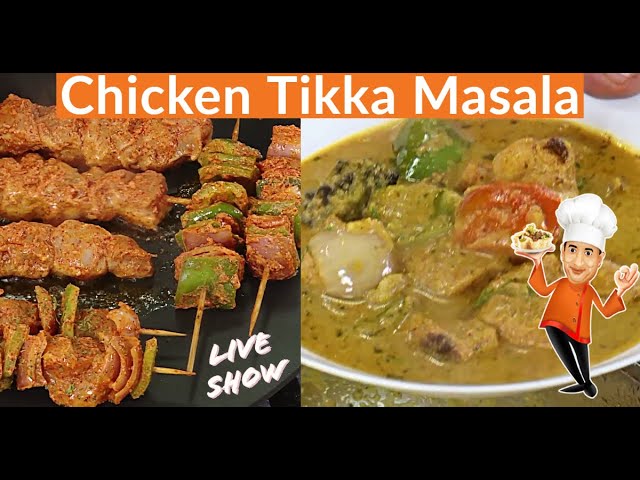 Chicken Tikka Masala - Restaurant Recipe made Easy For Home Cooking - Live Show | Vahchef - VahRehVah