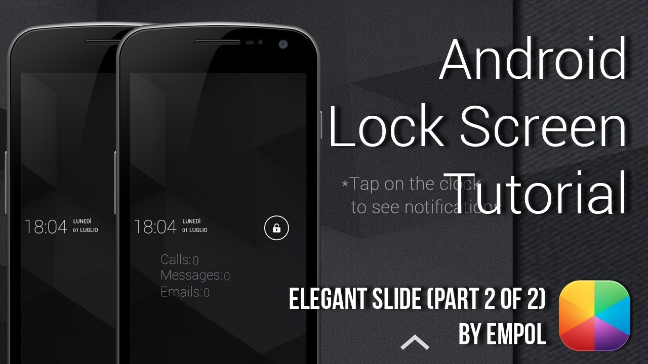 Elegant Slide (Part 2 of 2) (by Empol) - Android Lock Screen Tutorial ...