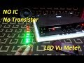 No Transistor No Ic Led Vu Meter, DIY Vu Meter