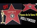 DIY Estrella Hollywood para tus XV años!!