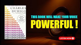 SUPERCOMMUNICATORS: HOW TO UNLOCK THE SECRET LANGUAGE OF CONNECTION  | AUDIOBOOK Summary in English
