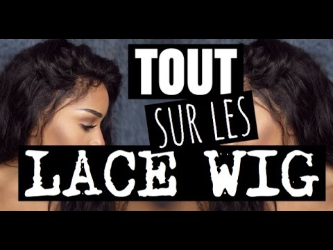 TOUT SUR LES LACE WIG | POUR DEBUTANTES + COMMENT LES POSER - YouTube