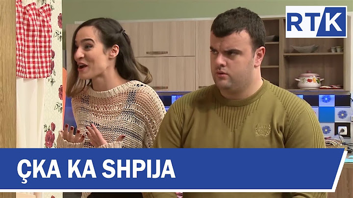Çka ka shpija - Episodi 12