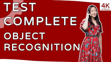 👩‍🎓 Master Object Recognition In TestComplete