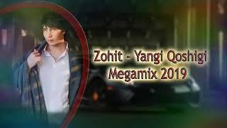 Zohid -Yangi Qoshigi -Megamix 2019