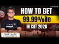 Hidden Strategy to Get 99.99%ile in CAT 2026 🔥 | Live with Maruti Sir (5-Time CAT 100%iler)