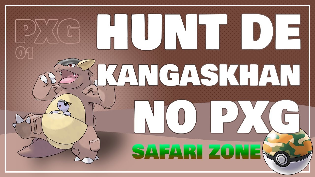Hunt de Kangaskhan no pxg - Daily Kill e Daily Catch - Safari Zone -  Localização #pokemon #pxg 