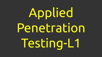 Part 1 of 5 Introduction to Applied Penetration Testing-L1 (Course)