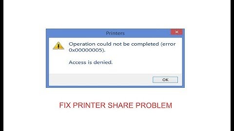 FIX PRINTER ERROR 0x00000005