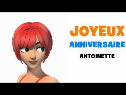 Joyeux Anniversaire Antoinette Youtube Joyeux Anniversaire Antoinette Youtube