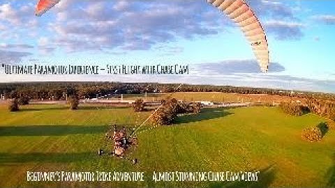 "Ultimate Paramotor Experience – First Flight with Chase Cam"
