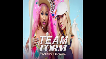 Nicki Minaj & Iggy Azalea - Team Form