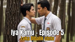 Download Lagu IYA KAMU - Episode 5 | Luka dibalik cinta | Drama AI Original KMR TV MP3 Download Lagu IYA KAMU - Episode 5 | Luka dibalik cinta | Drama AI Original KMR TV MP3
