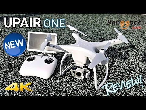 UPAIR ONE - V1.0.02 - The $370 Drone with 4K Cam & FPV - Courtesy of Banggood!