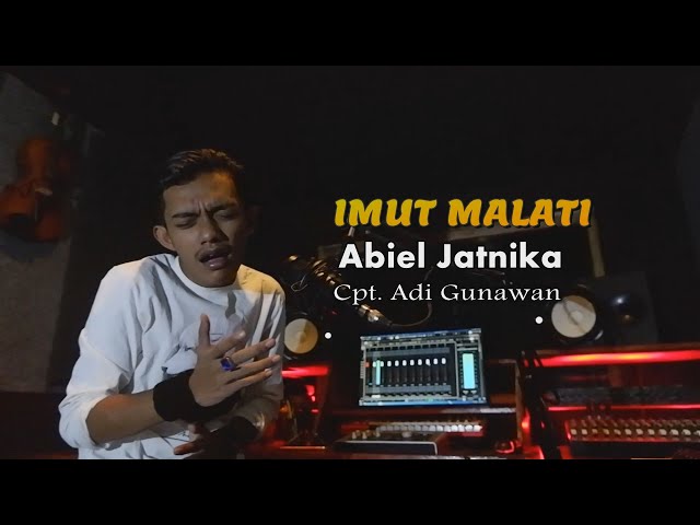 IMUT MALATI-ABIEL JATNIKA  (Official Music Video) class=