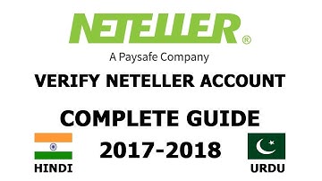 How to Verify Neteller Account in [Hindi/Urdu] 2017-2018