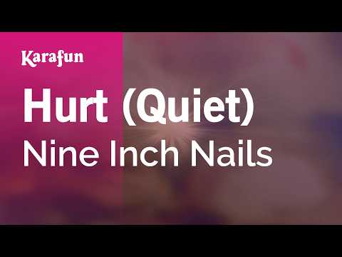 Hurt (Quiet) - Nine Inch Nails | Karaoke Version | KaraFun