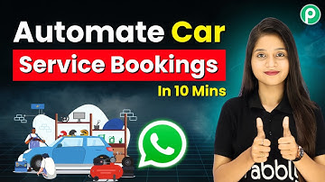 How to Automate Car Service Appointments on WhatsApp in 10 Minutes 🚗🔧