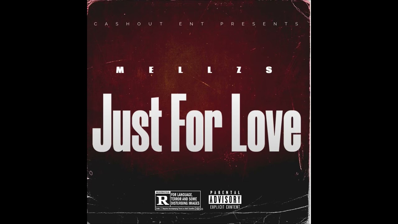 MeLLzS - Just For Love (Official Audio) 