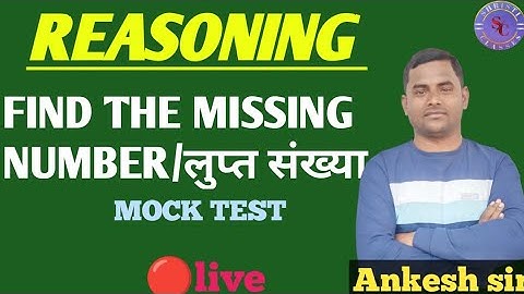 RIVISON CLASS { MISSING NUMBER} || VDO|| SSC CGL| MTS|| BY ANKESH SIR|| SHROISTI CLASSES