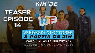 TRAILER EPISODE 14 - KIN'DE SERIES