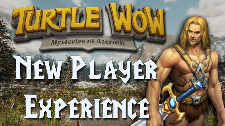 The New Player Experience - Turtle WoW