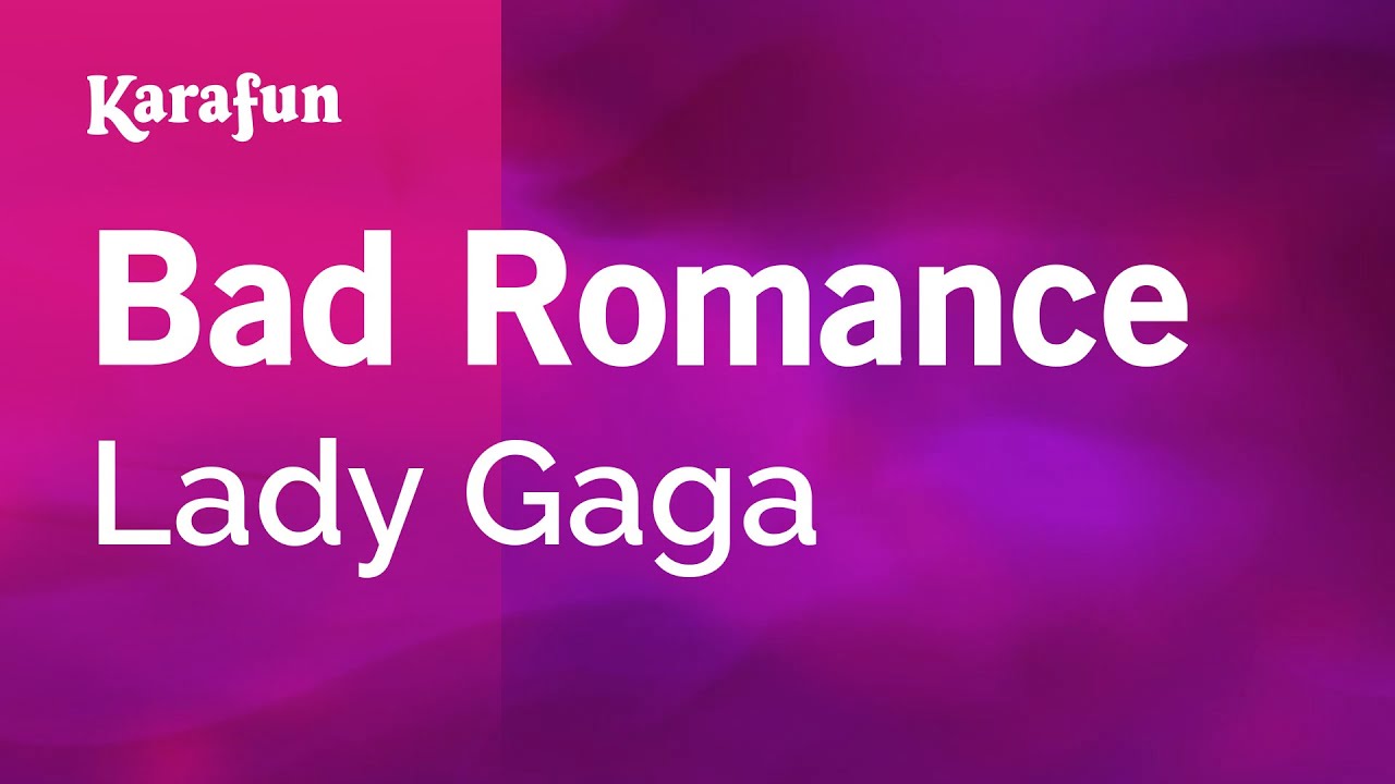 Караоке леди гага. Bad Romance Lady Gaga караоке. Bad Romance текст. Bad Romance перевод на русский. Romance перевод.