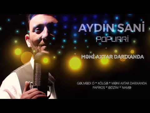 Aydın Sani - Popurri 1